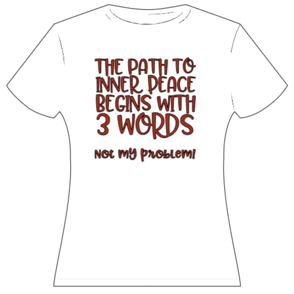 Custom-Made Not My Problem T-Shirt - Picture 3 of 11